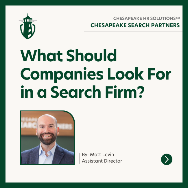 Article cover for Chesapeake Sea Partners: 'What Should Companies Look For in a Search Firm?' with logo, big green title, and Matt Levin's portrait.
