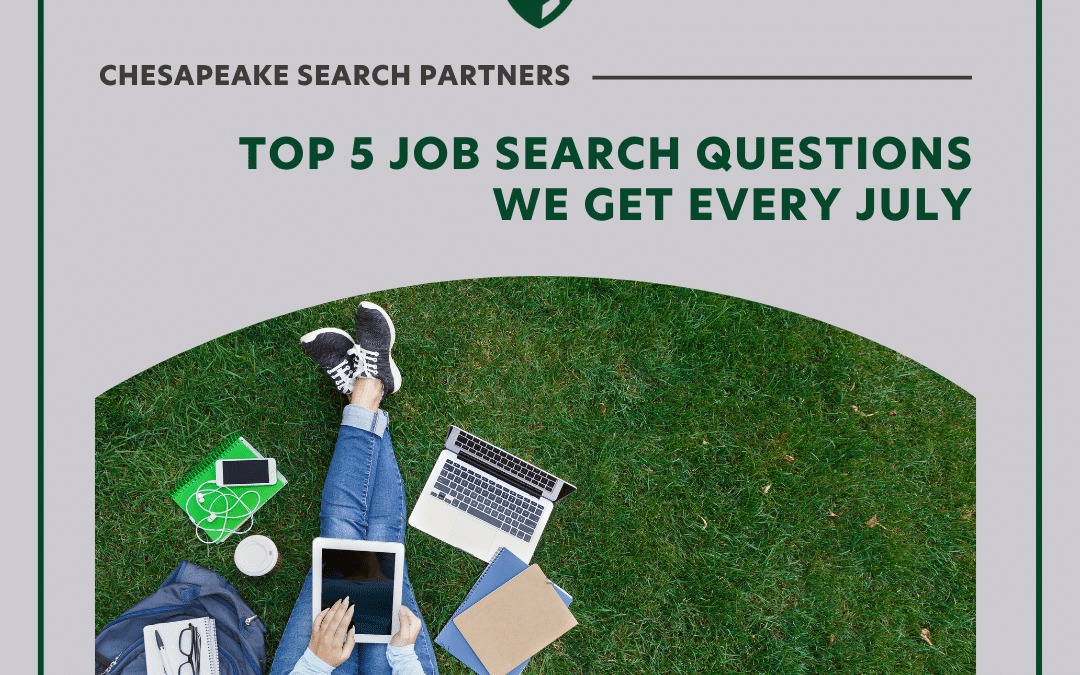 Top 5 Job Search Questions We Get Every July