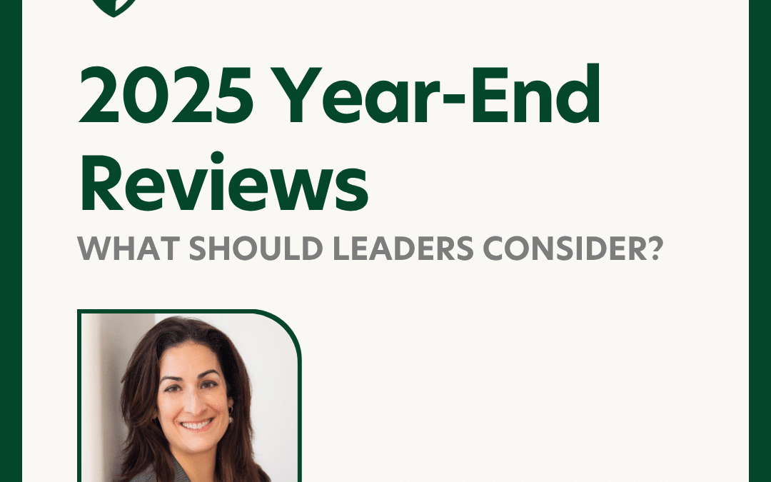 2025 Year-End Reviews: What Should Leaders Be Thinking About?